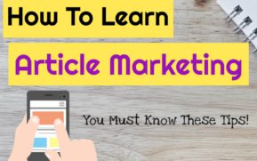 How To Learn Article Marketing
